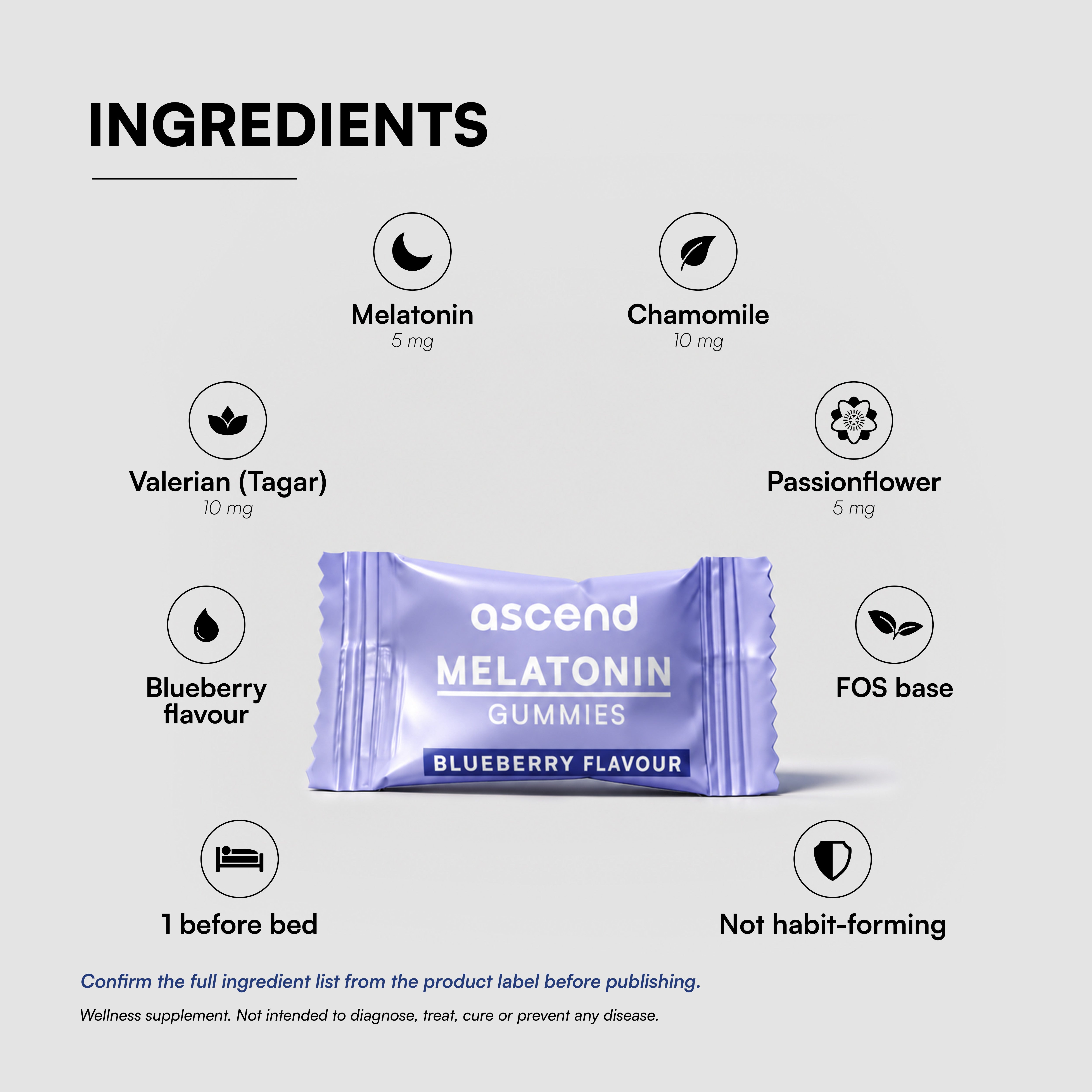 Melatonin, Chamomile, Passionflower & Tagar in one bedtime formula.
